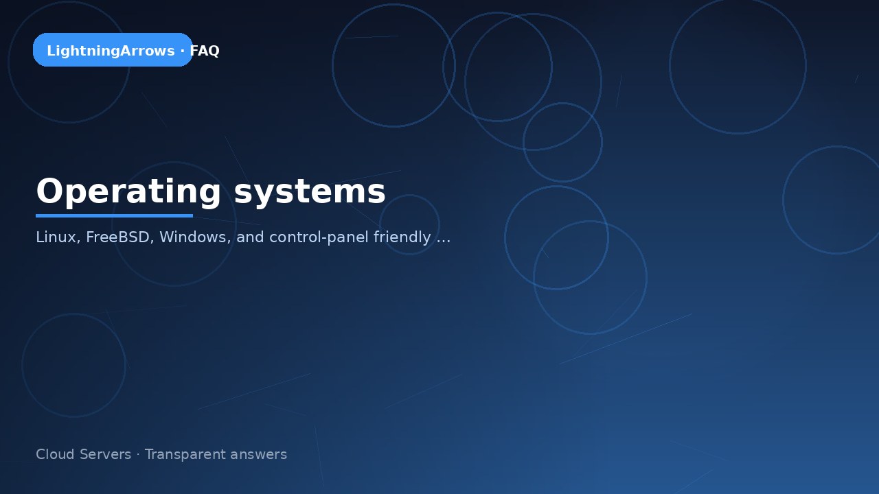 Operating systems — LightningArrows FAQ